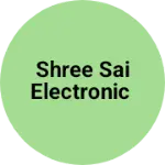 Business logo of Shree sai electronic