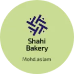 Business logo of Shahi bakery