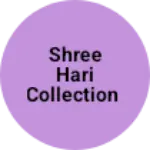 Business logo of Shree hari collection