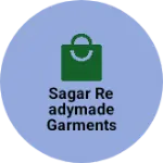 Business logo of Sagar readymade garments