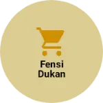 Business logo of fensi dukan