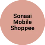 Business logo of SONAAI MOBILE SHOPPEE