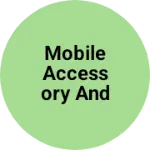 Business logo of Mobile accessory and novelty