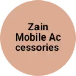 Business logo of Zain mobile accessories