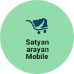 Business logo of Satyanarayan mobile