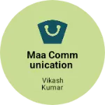Business logo of Maa Communication