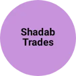 Business logo of Shadab trades
