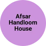Business logo of Afsar Handloom house
