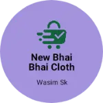 Business logo of New Bhai Bhai cloth store