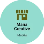 Business logo of Mana creative