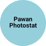 Business logo of Pawan photostat