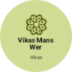 Business logo of Vikas mans wer