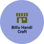Business logo of Billu handi craft