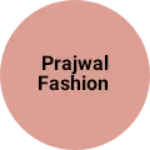 Business logo of prajwal fashion