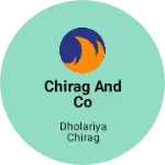 Business logo of Chirag and co