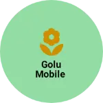 Business logo of Golu mobile