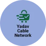 Business logo of Yadav cable network