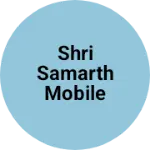 Business logo of Shri Samarth mobile shop