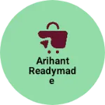 Business logo of Arihant readymade