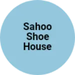 Business logo of Sahoo shoe house