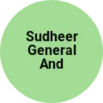 Business logo of Sudheer General and Kirana store