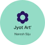 Business logo of Jyot art'