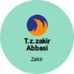 Business logo of T.Z.Zakir Abbasi