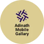 Business logo of Adinath mobile gallary