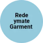 Business logo of Redeymate Garment