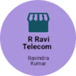 Business logo of R Ravi telecom