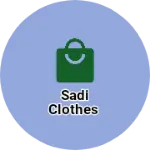 Business logo of Sadi clothes