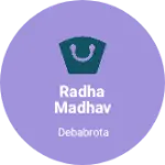 Business logo of Radha Madhav store
