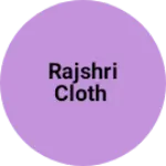 Business logo of Rajshri cloth