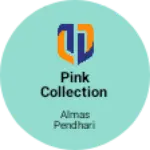 Business logo of Pink collection