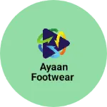 Business logo of Ayaan footwear