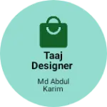 Business logo of Taaj designer