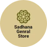 Business logo of Sadhana genral store