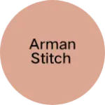 Business logo of Arman stitch