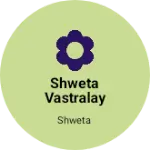 Business logo of Shweta vastralay