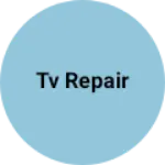 Business logo of Tv repair