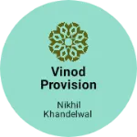 Business logo of Vinod provision store