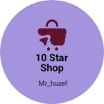 Business logo of 10 star shop