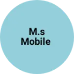 Business logo of M.S mobile