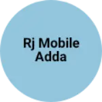 Business logo of RJ MOBILE ADDA