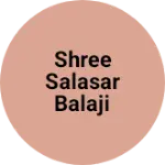 Business logo of Shree Salasar balaji