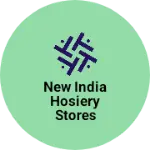 Business logo of NEW INDIA HOSIERY STORES