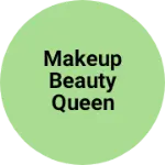 Business logo of Makeup beauty queen