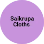 Business logo of Saikrupa cloths