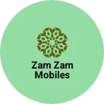 Business logo of Zam zam mobiles