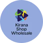 Business logo of Kirana Shop wholesale & Ritail